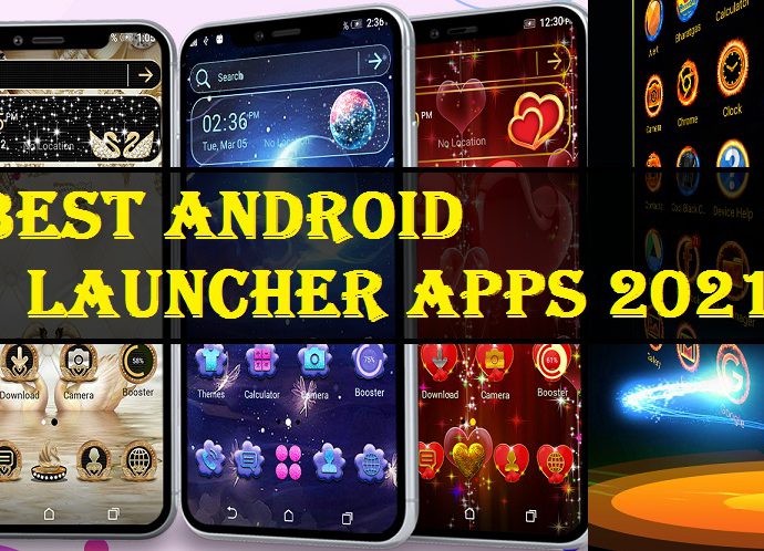 Best Android Launcher Apps 2021