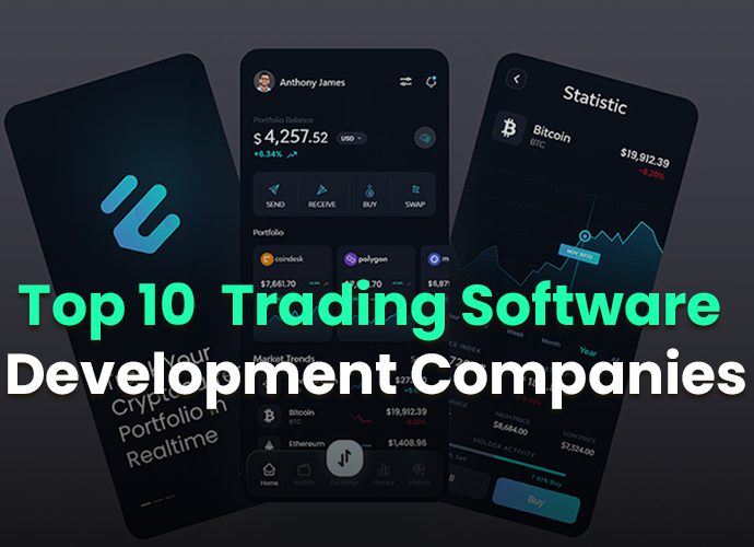 Top 10 Trading Software Development Companies