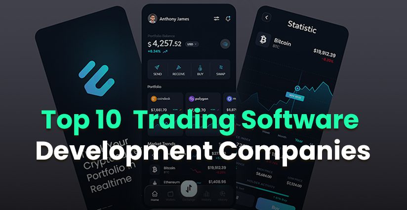 Top 10 Trading Software Development Companies