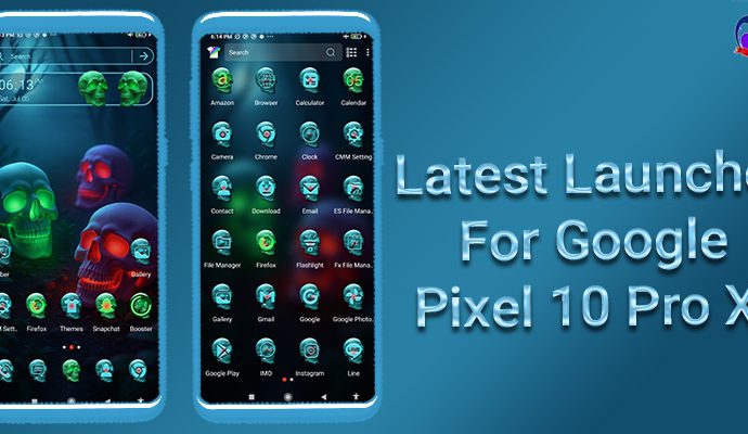 Latest launcher for Google Pixel 10 Pro XL with smooth performance and customization