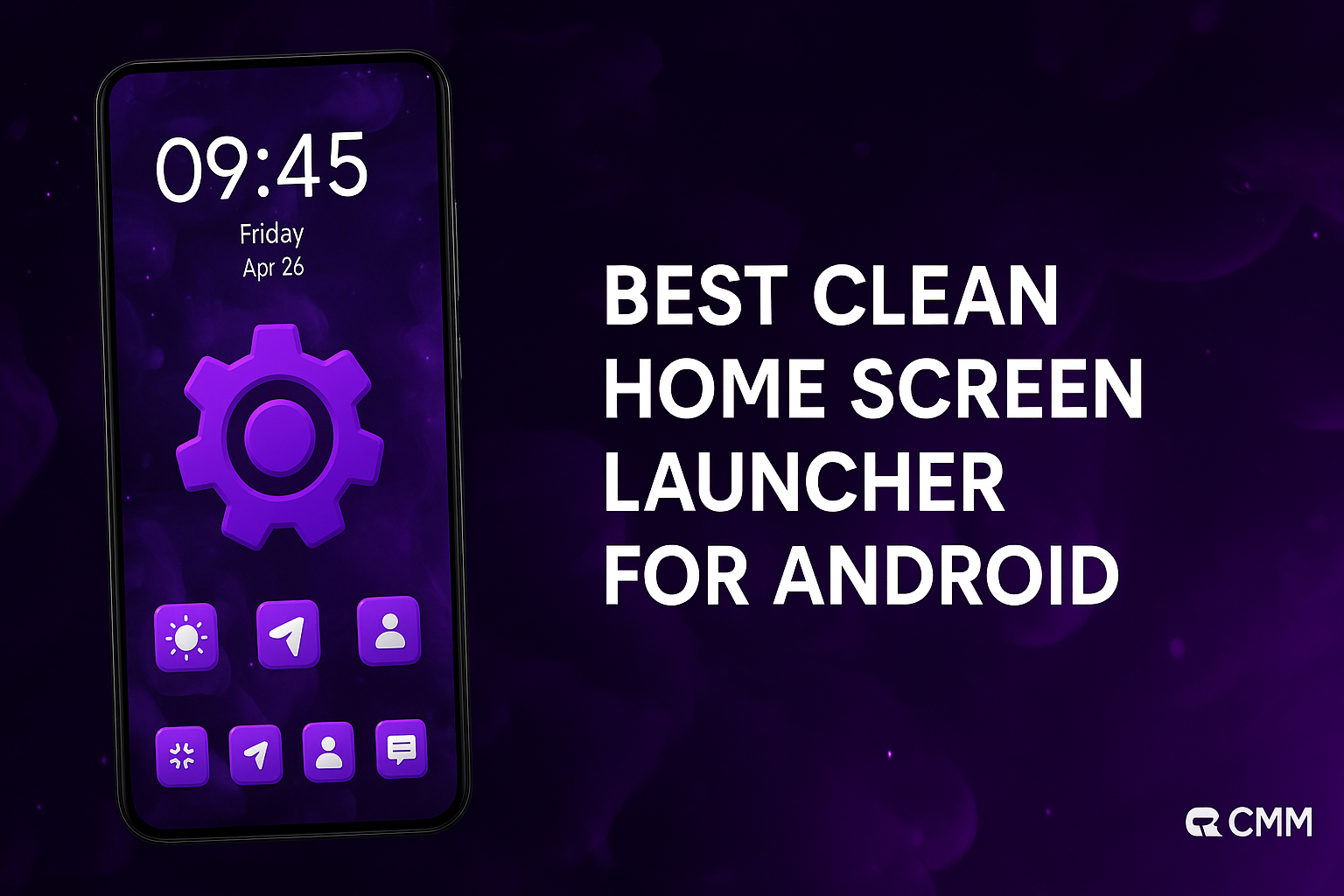 Best Clean Home Screen Launcher for Android