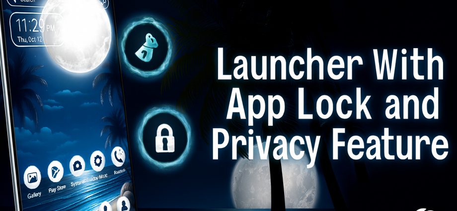 Best Launcher With App Lock for Android – CMM Launcher
