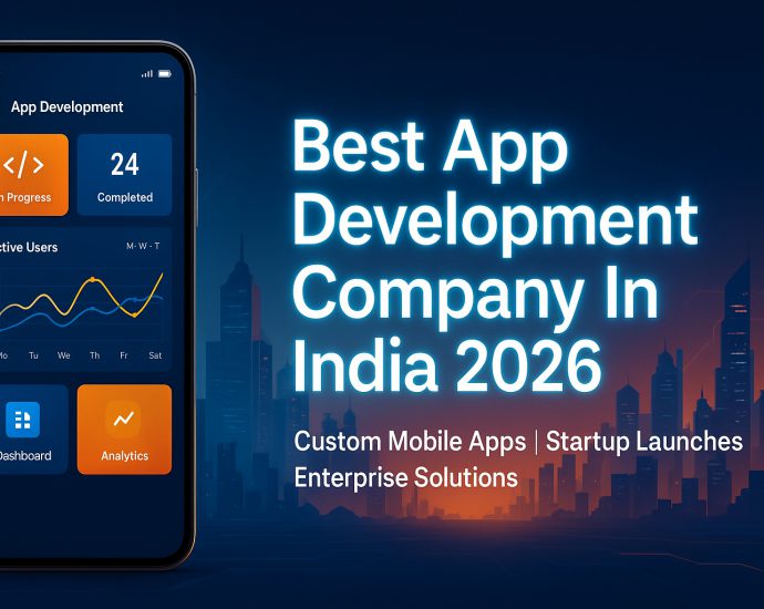 Best app development company in India 2026 banner with smartphone UI and glowing futuristic Indian city skyline.