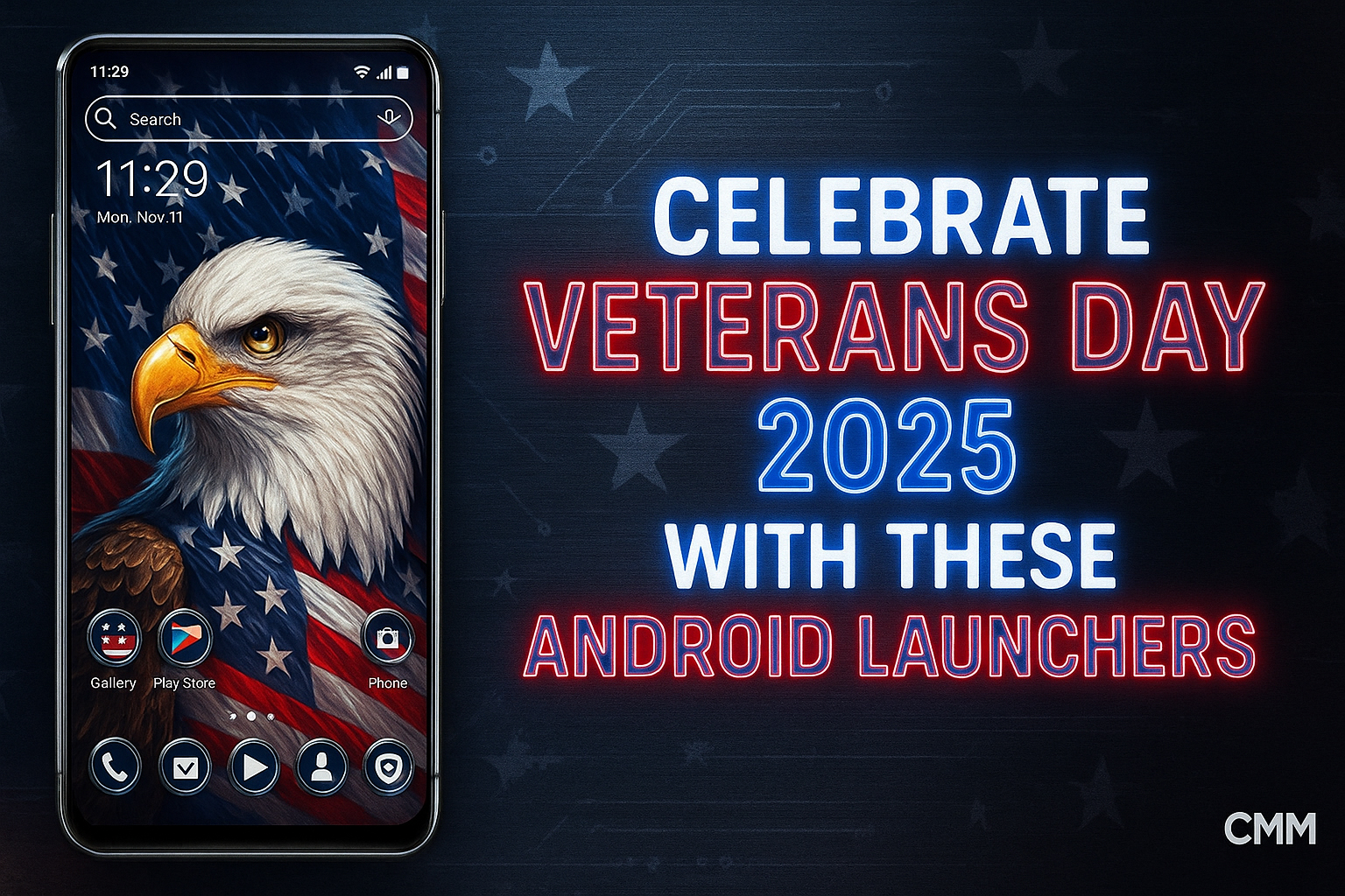 Celebrate Veterans Day 2025 With These Android Launcher