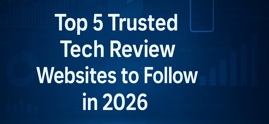 Modern tech workspace showing top review platforms used by readers searching for trusted tech insights to follow in 2026.